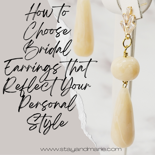 How to choose bridal earrings that reflect your personal style, beaded bridal drops, polymer clay, stay & marie
